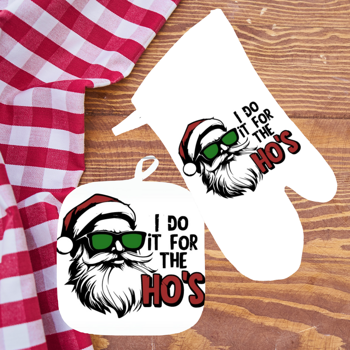 I Do It for the Ho's Oven Mitt and Pot Holder Set