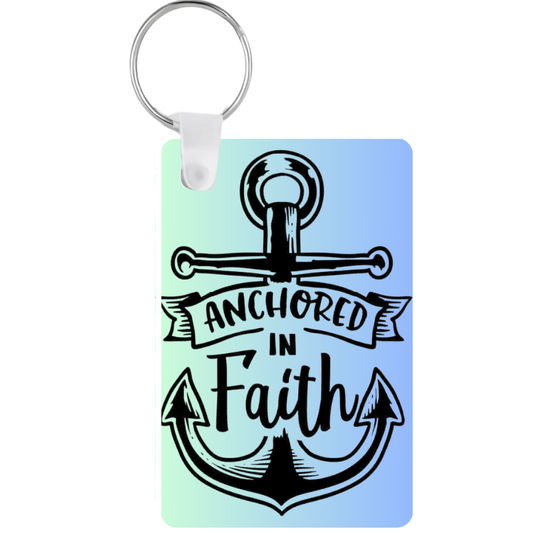Anchored in Faith Keychain