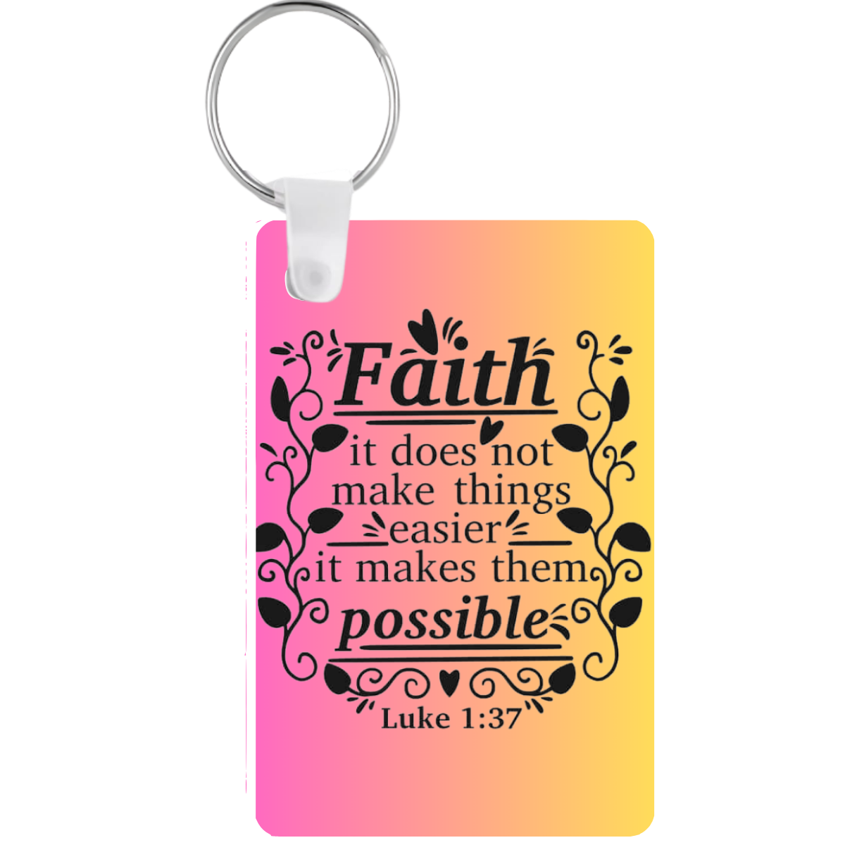 Keychain with 'Faith' quote on a pink to yellow gradient background