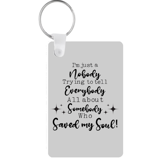 Keychain with motivational quote on a white background