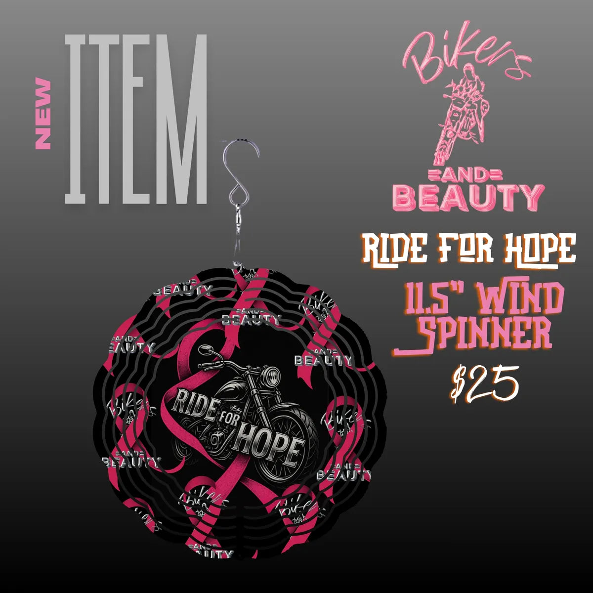 Wind spinner with the pink ribbon Bikers and Beauty logo and motorcycle design and text "Ride for Hope" on a gray background.