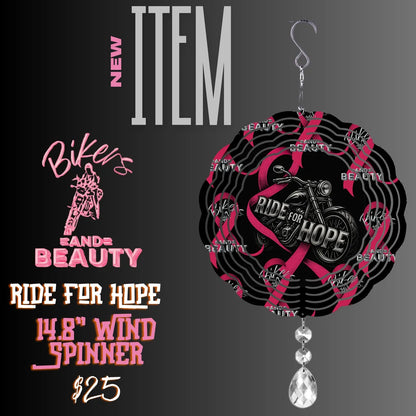 Wind spinner with pink ribbon Bikers and Beauty logo and motorcycle design and text "Ride for Hope" on a black background.