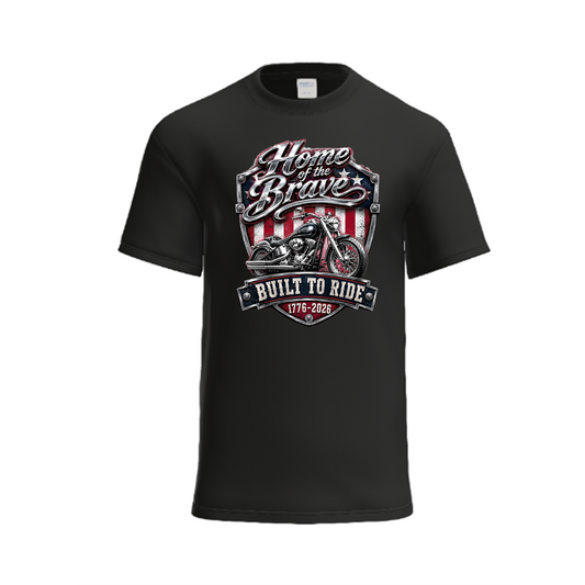Home of the Brave Built To Ride USA 250 Biker Shirt - Unisex Tee